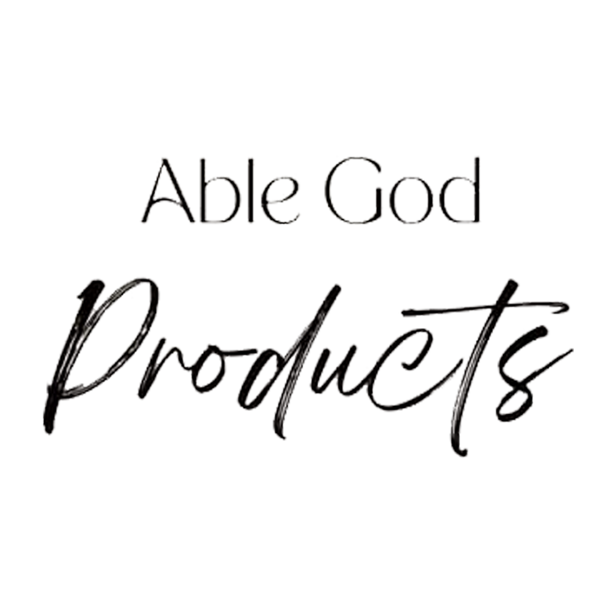 ABLE GOD PRODUCTS